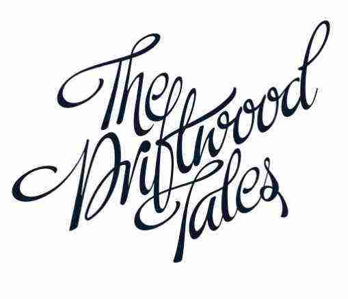 The Driftwood Tales